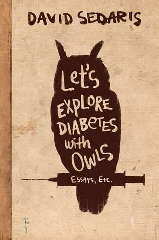 Review: Let's Explore Diabetes with Owls: Essays, Etc.